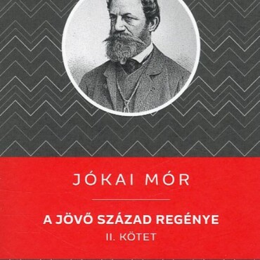 A Jövő Század Regénye Ii. Kötet - Kello Diákkönyvtár