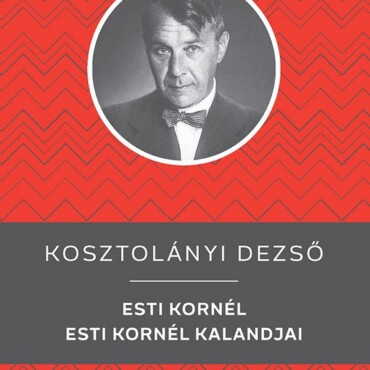 Esti Kornél / Esti Kornél Kalandjai - Kello Diákkönyvtár
