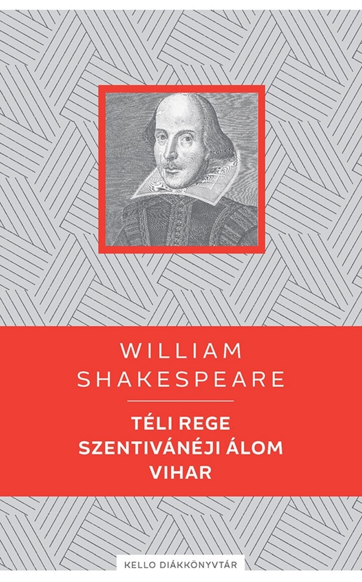 Téli Rege / Szentivánéji Álom / Vihar - Kello Diákkönyvtár