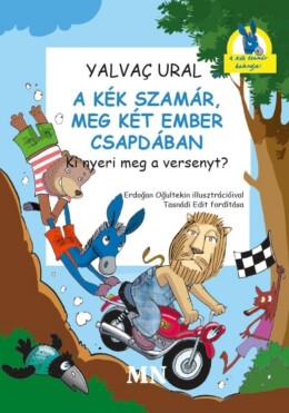 A Kék Szamár, Meg Két Ember Csapdában. -  Ki Nyeri Meg A Versenyt?