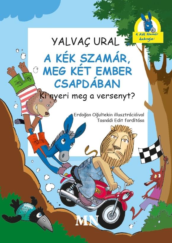 A Kék Szamár, Meg Két Ember Csapdában. - Ki Nyeri Meg A Versenyt?