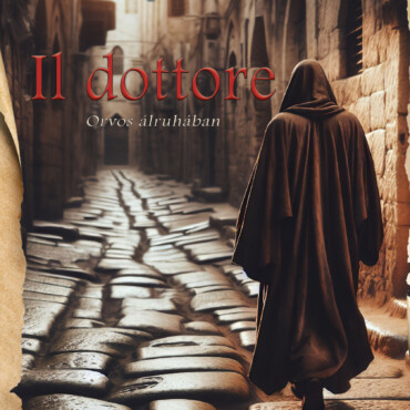 Il Dottore - Orvos Álruhában