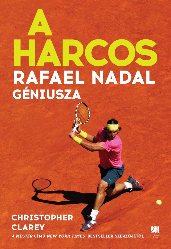 A Harcos - Rafael Nadal Géniusza