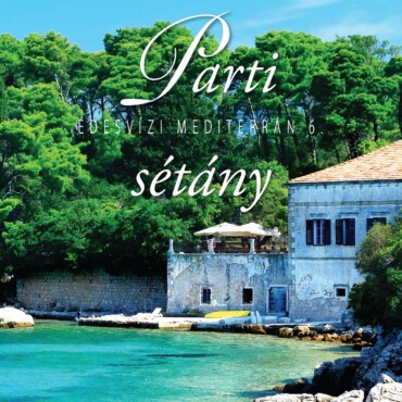 Parti Sétány - Édesvízi Mediterrán 6.