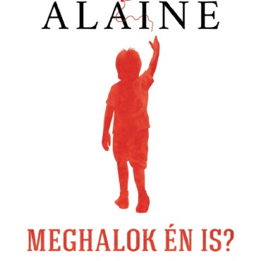 Meghalok Én Is? -  A Halál És A Gyermek