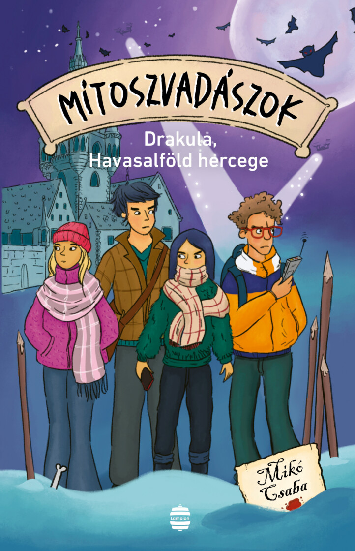 Mítoszvadászok 4. - Drakula, Havasalföld Hercege