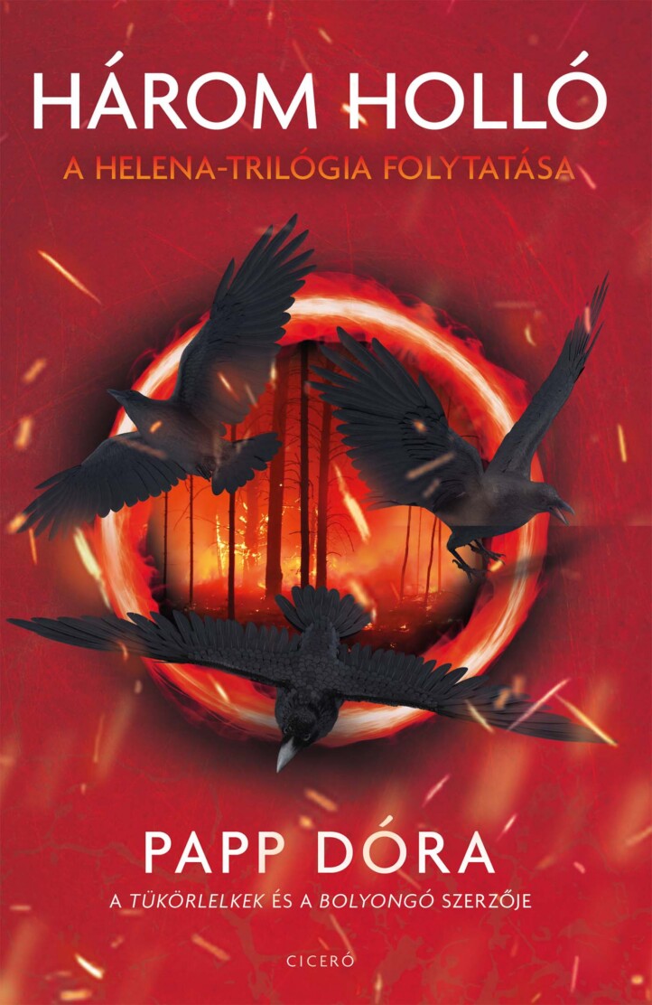 Három Holló - A Helena-Trilógia Folytatása