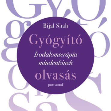 Gyógyító Olvasás - Irodalomterápia Mindenkinek