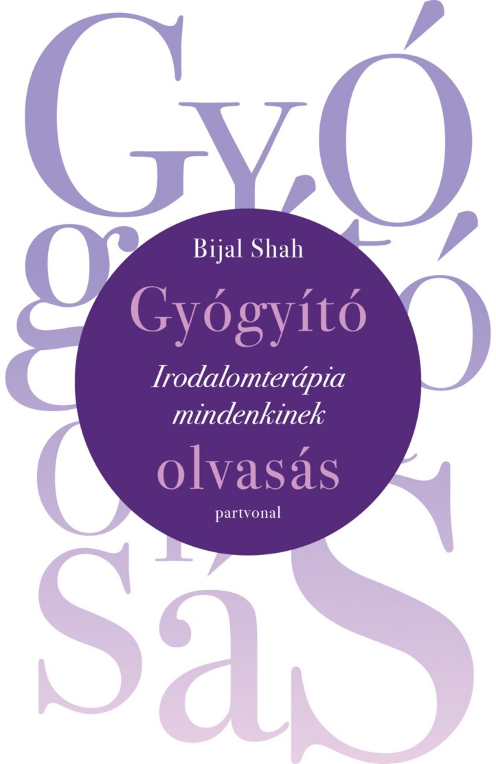 Gyógyító Olvasás - Irodalomterápia Mindenkinek