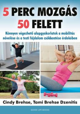 5 Perc Mozgás 50 Felett