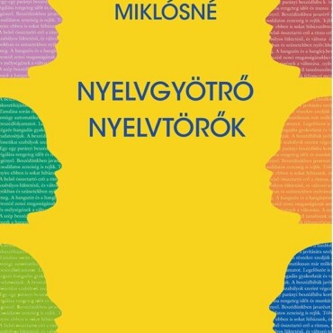 Nyelvgyötrő Nyelvtörők