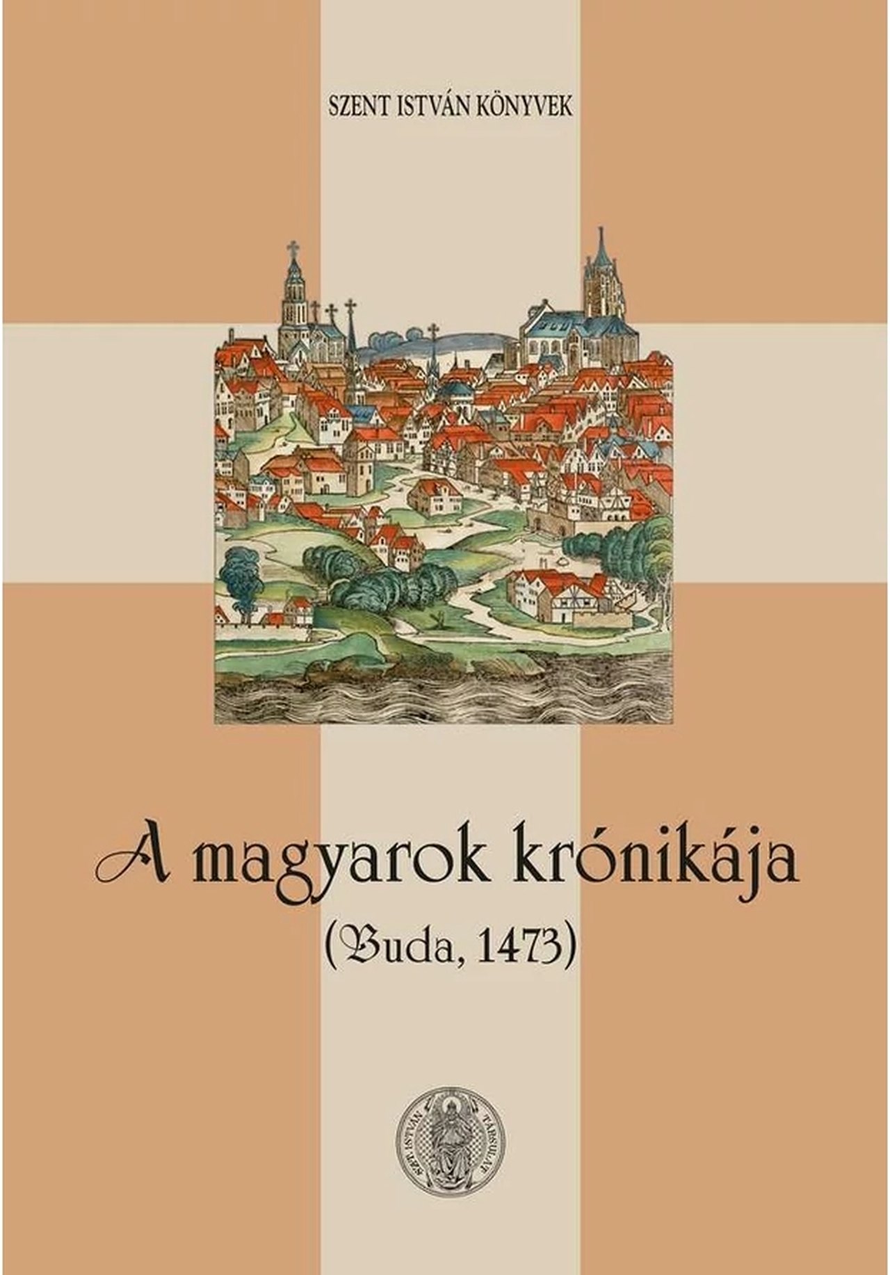 A Magyarok Krónikája - Buda, 1473