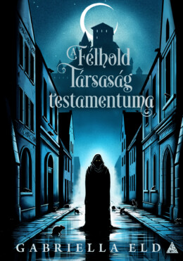 A Félhold Társaság Testamentuma
