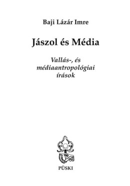 Jászol És Média - Vallás És Médiaantropológiai Írások