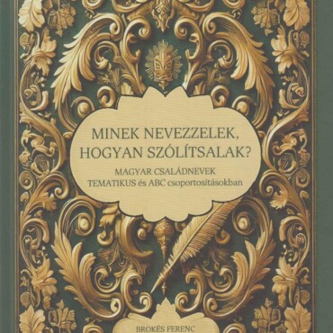 Minek Nevezzelek, Hogyan Szólítsalak?