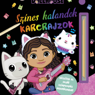 Gabi Babaháza - Színes Kalandok - Karcrajzok