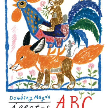 Állatos Abc - Reich Károly Rajzaival