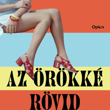 Az Örökké Rövid Története