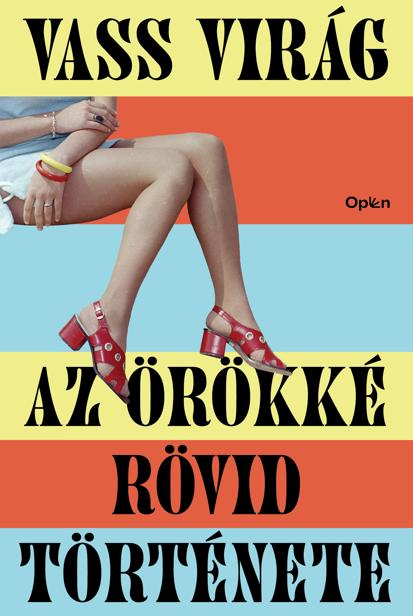 Az Örökké Rövid Története