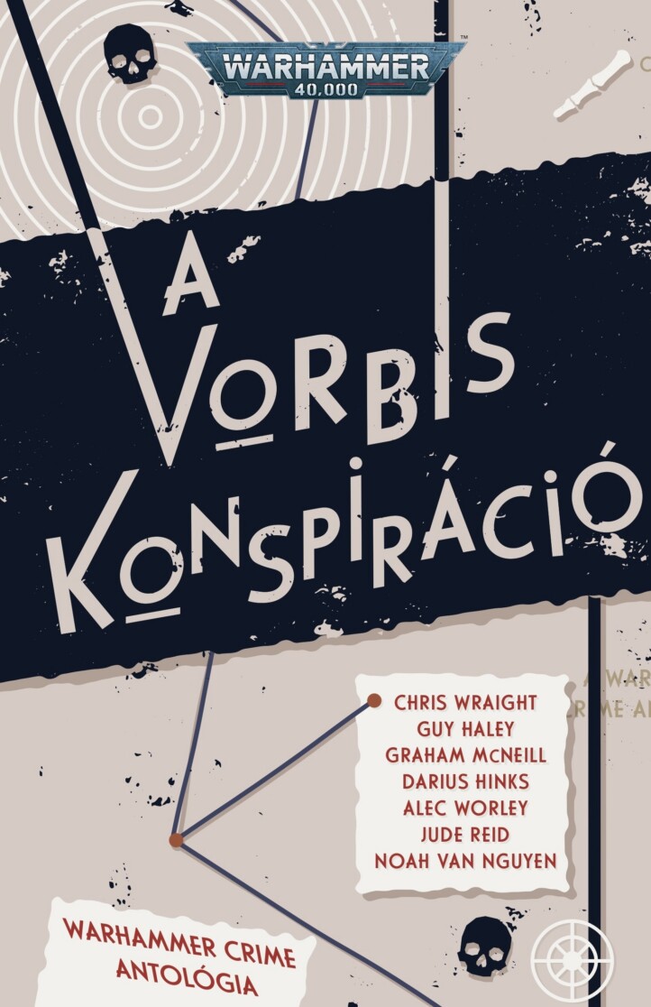 A Vorbis Konspiráció - Warhammer Crime Antológia