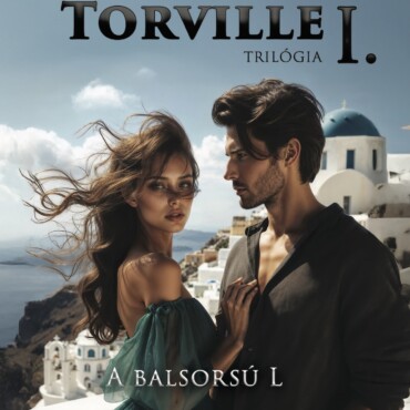 Torville-Trilógia I.