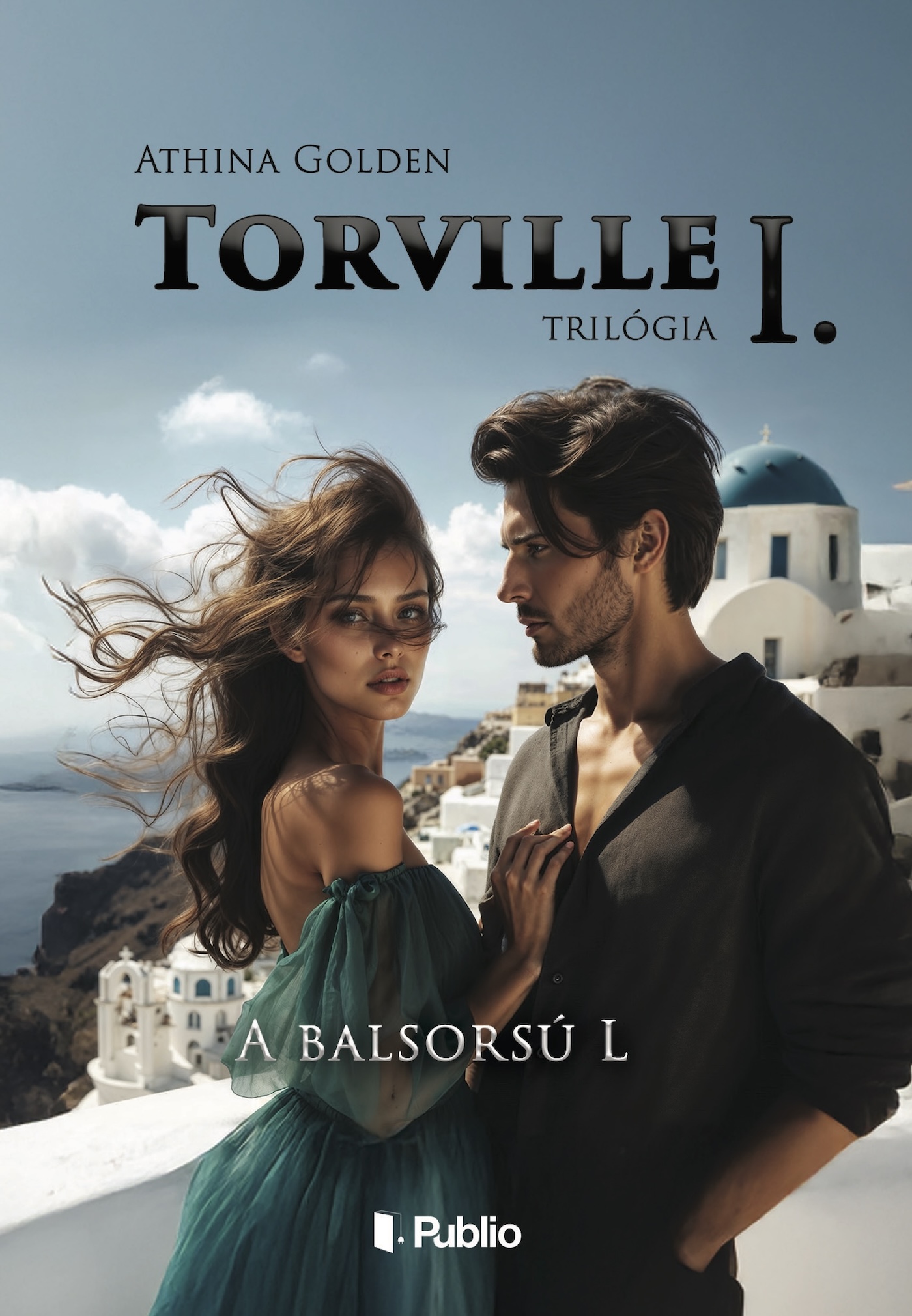 Torville-Trilógia I.