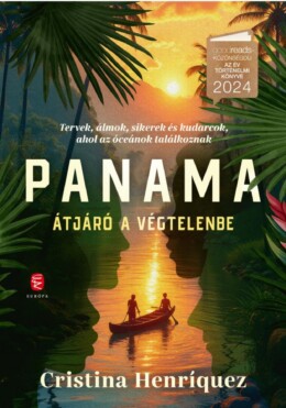 Panama - Átjáró A Végtelenbe