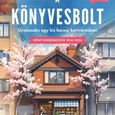 A Könyvesbolt - Újrakezdés Egy Kis Koreai Kertvárosban