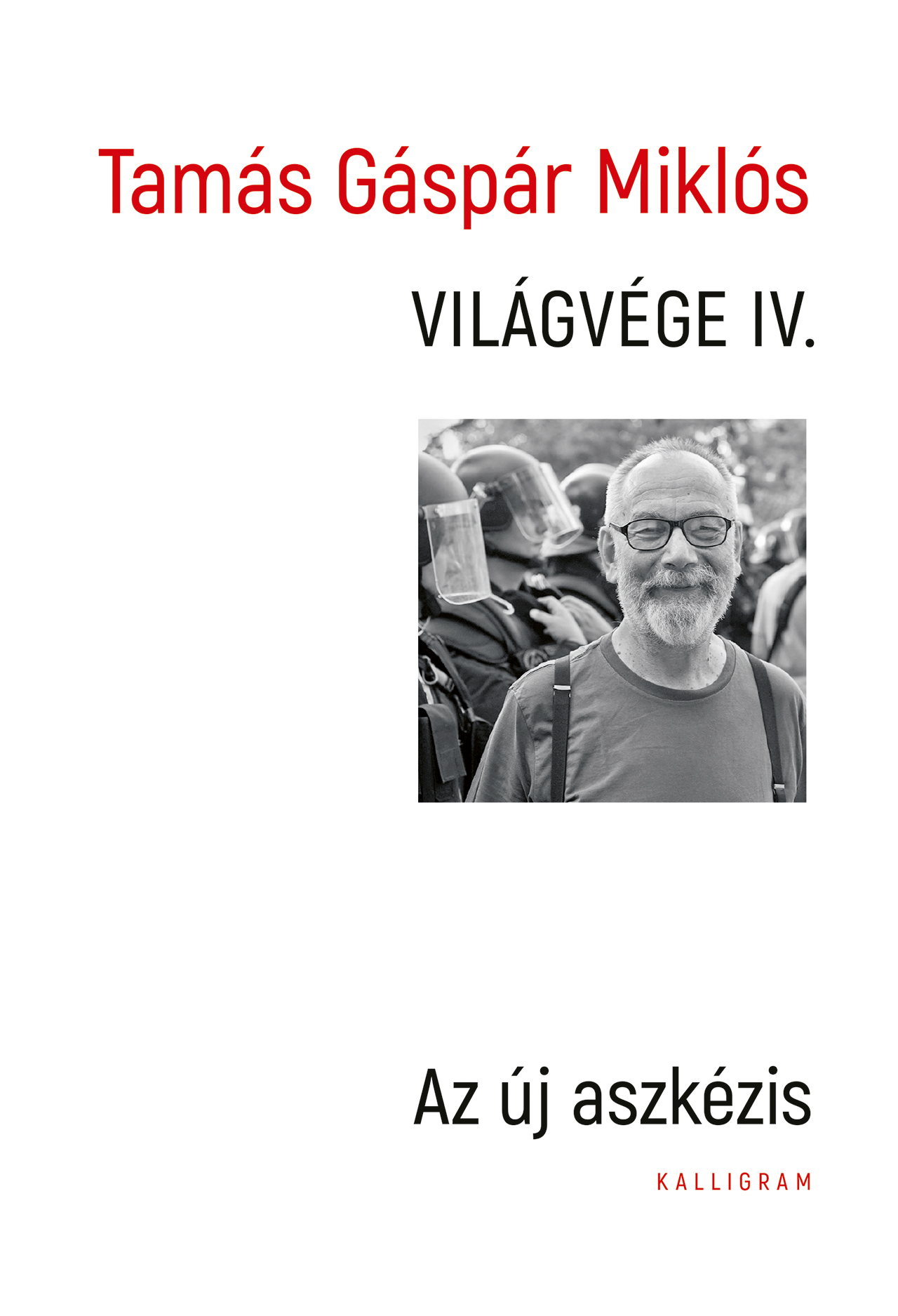 Világvége Iv. - Az Új Aszkézis