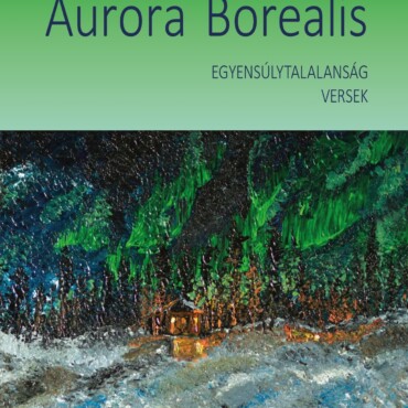 Aurora Borealis - Egyensúlytalanság Versek