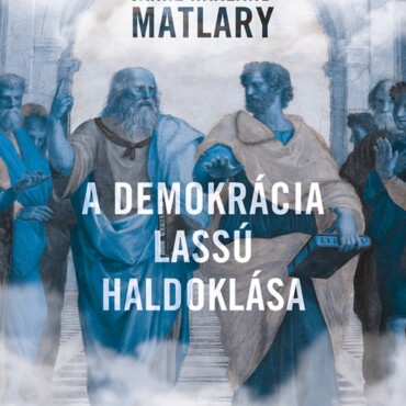 A Demokrácia Lassú Haldoklása