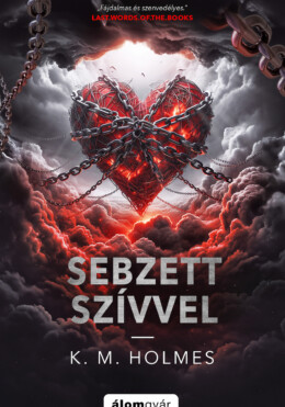 Sebzett Szívvel - Élfestett