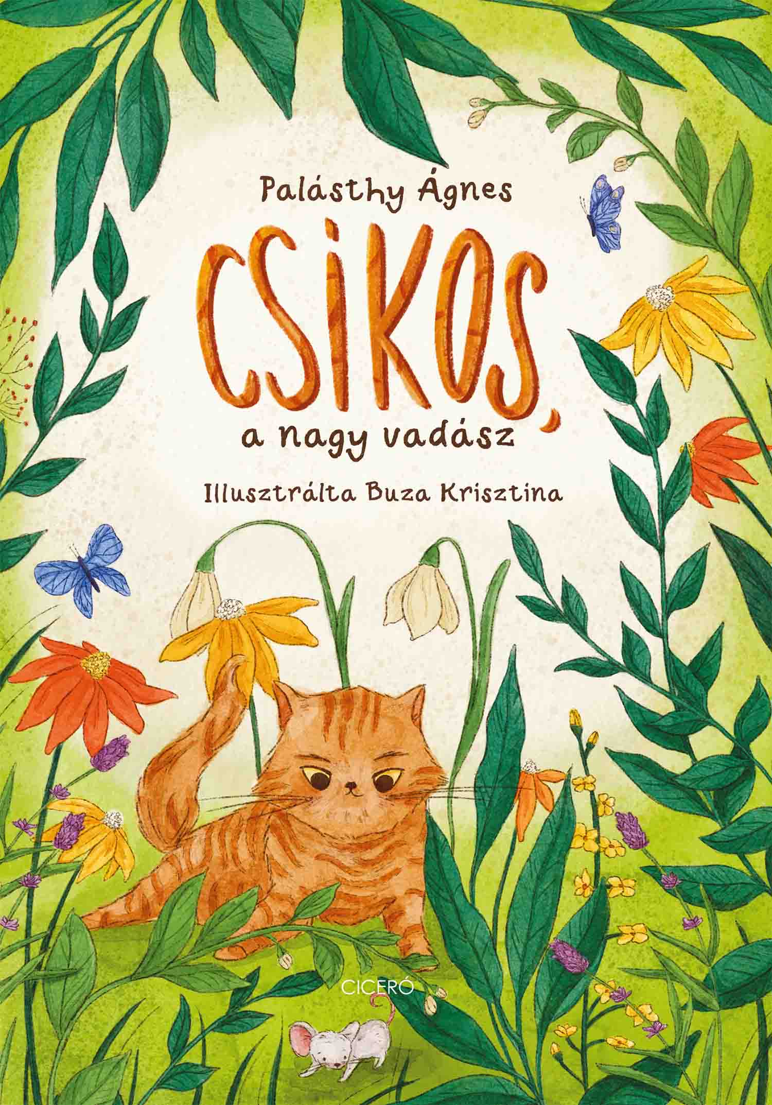 Csíkos, A Nagy Vadász