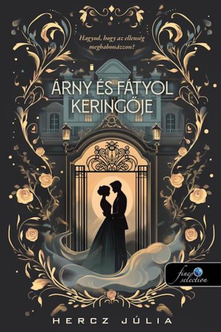 Árny És Fátyol Keringője