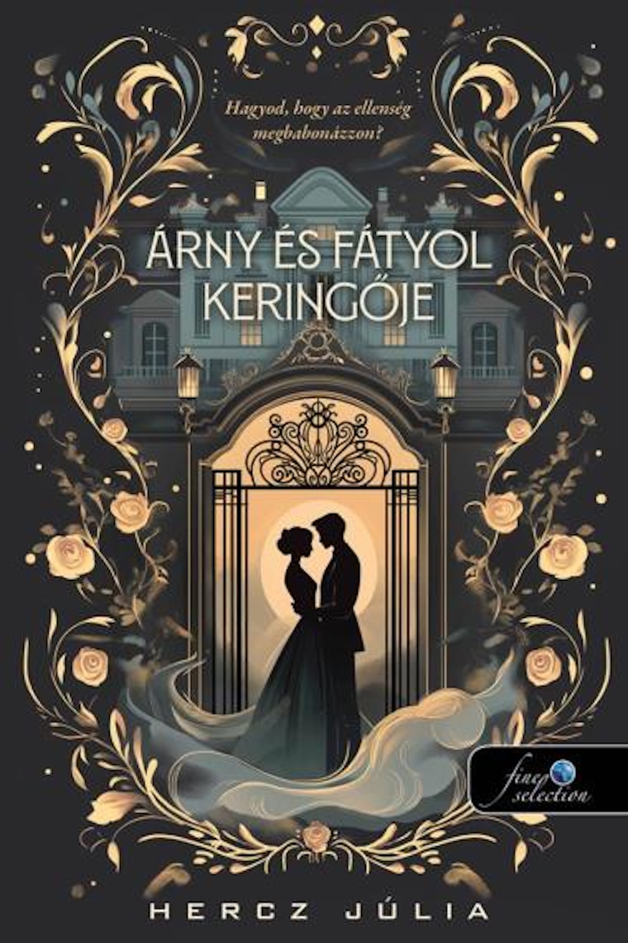 Árny És Fátyol Keringője