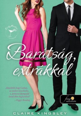 Barátság, Extrákkal (Dirty Martini Futóklub 2.)
