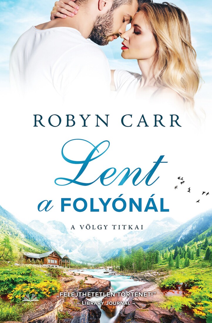 Lent A Folyónál -  Völgy Titkai