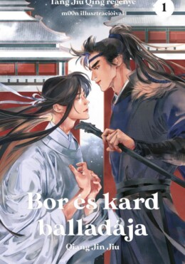 Bor És Kard Balladája 1.