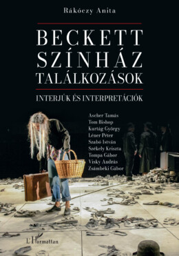 Beckett, Színház, Találkozások - Interjúk És Interpretációk
