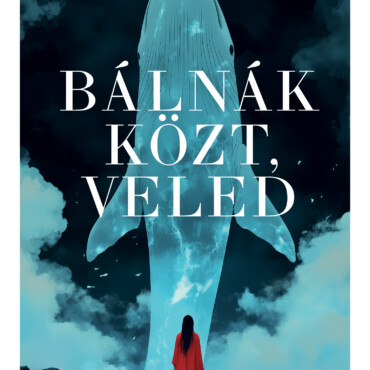Bálnák Közt, Veled
