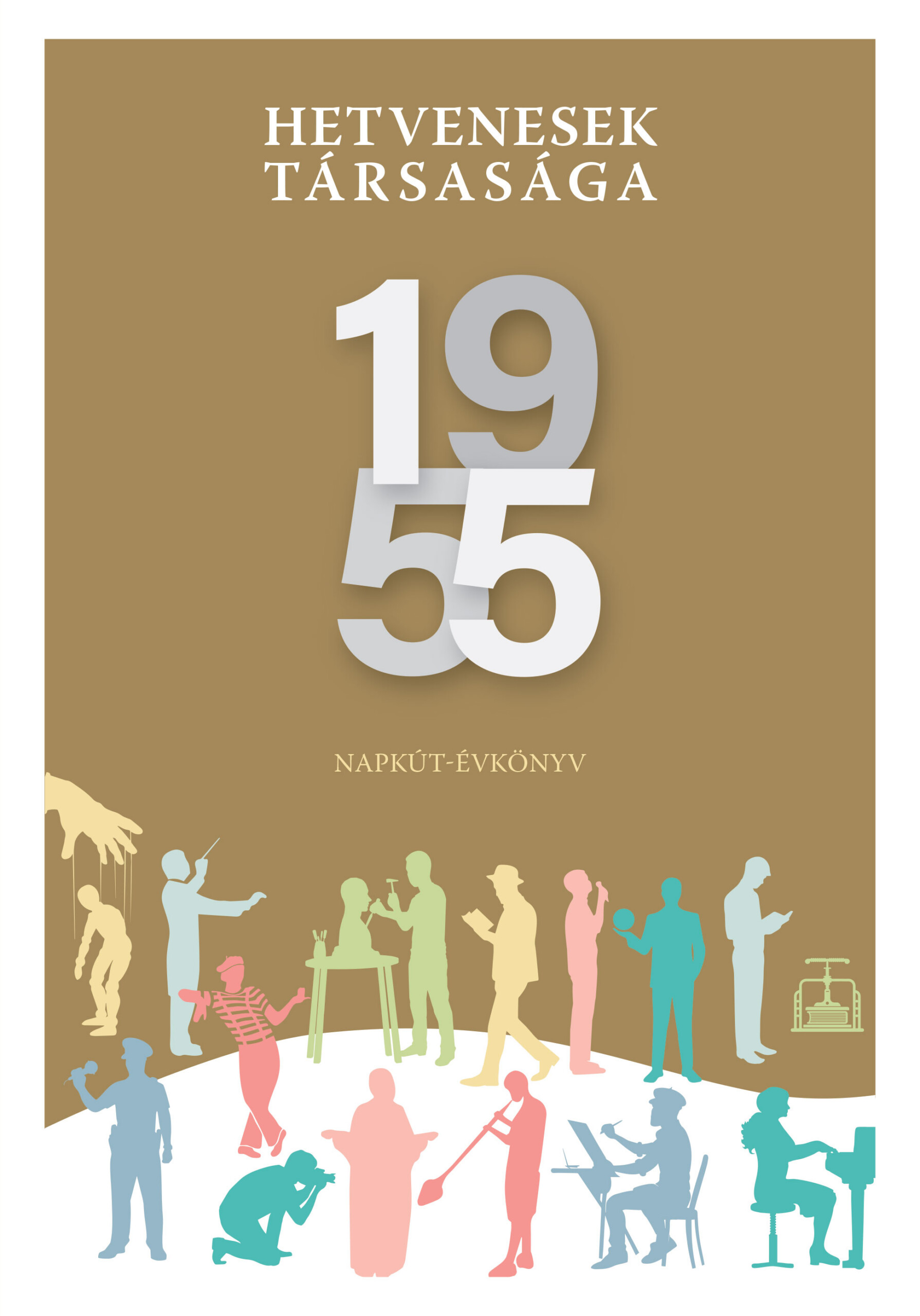 Hetvenesek Társasága 1955 (Napkút-Évkönyv)