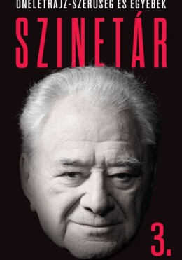Szinetár 3. - Önéletrajz-Szerűség És Egyebek