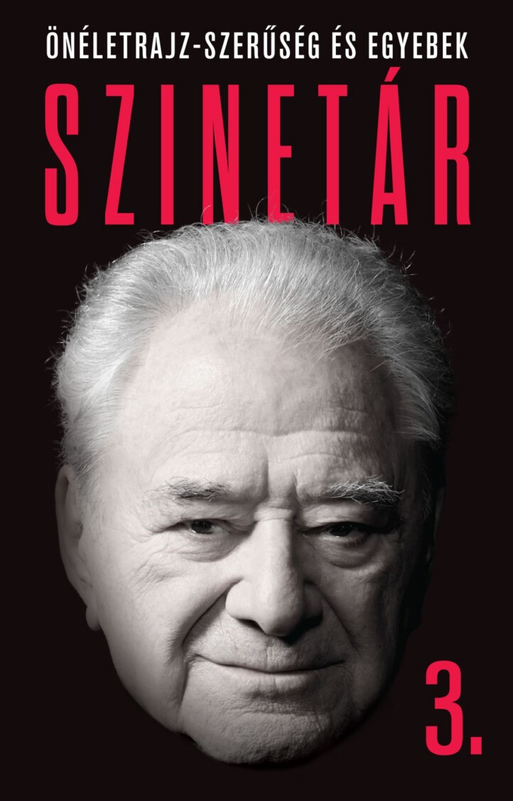 Szinetár 3. - Önéletrajz-Szerűség És Egyebek