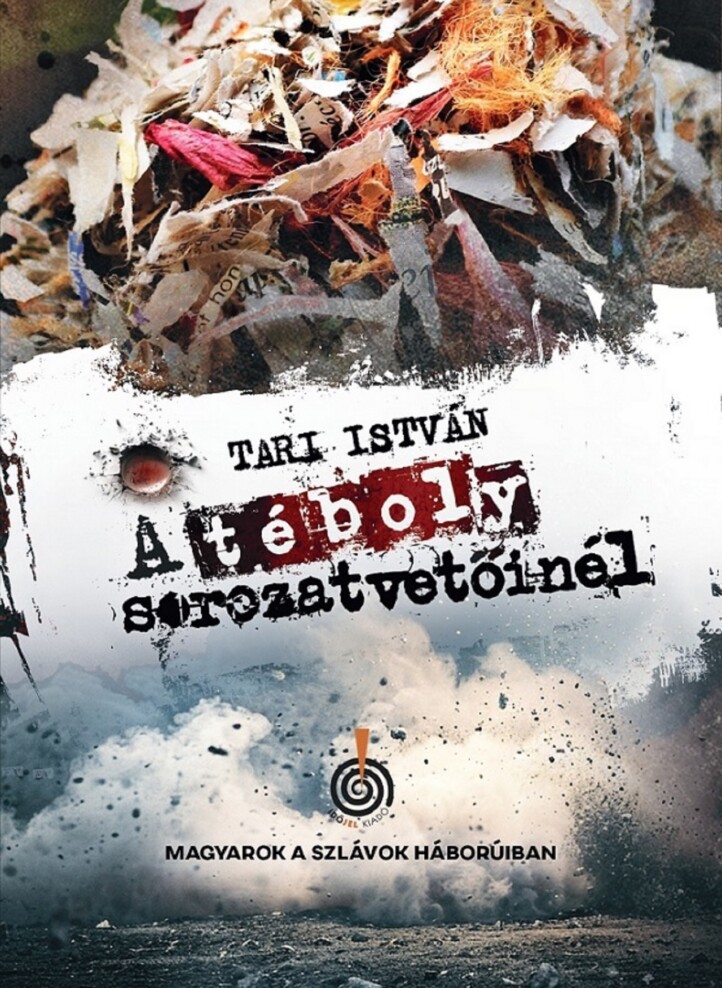 A Téboly Sorozatvetőinél - Magyarok A Szlávok Háborúiban