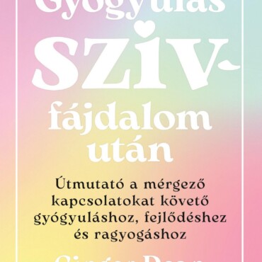 Gyógyulás Szívfájdalom Után