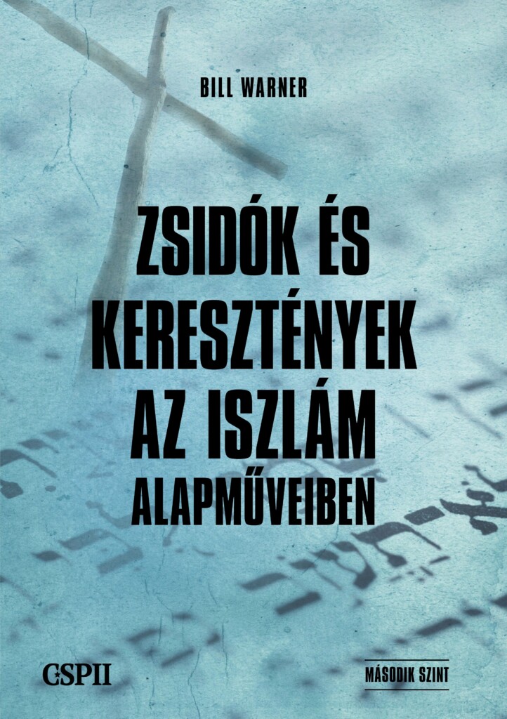 Zsidók És Keresztények Az Iszám Alapműveiben