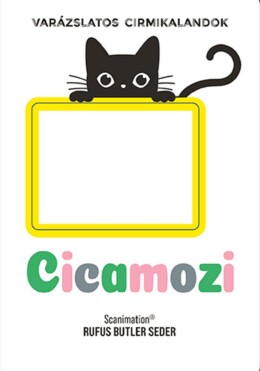 Cicamozi - Varázslatos Cirmikalandok