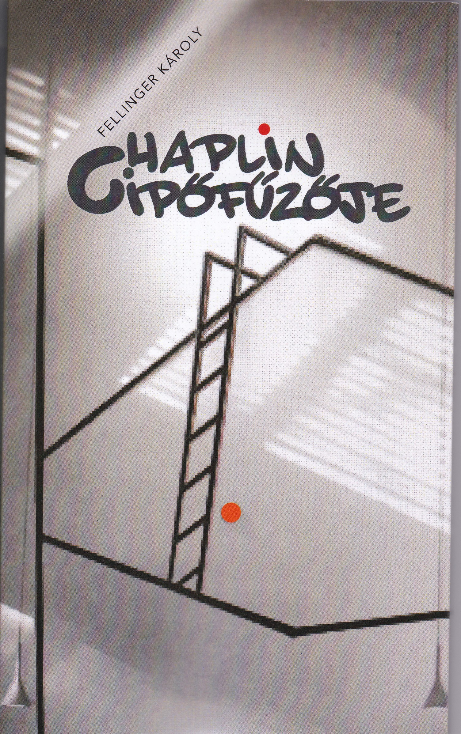 Chaplin Cipőfűzője