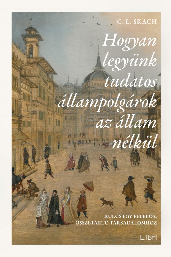 Hogyan Legyünk Tudatos Állampolgárok Az Állam Nélkül