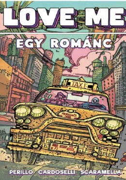 Love Me - Egy Romanc